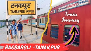 रायबरेली से टनकपुर ट्रेन यात्रा | Triveni Train Journey | Raebareli to Tanakpur | Full Information🚇