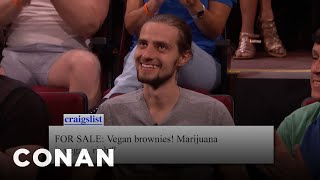 Audience Craigslist: Vegan Brownies Edition | CONAN on TBS