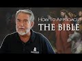 How to Approach the Bible