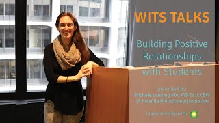 WITS Talks - Building Positive Relationships with Children