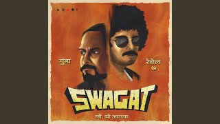 Swagat (Lo Woh Aagaya)