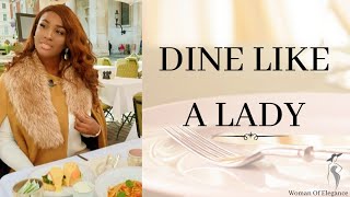 How to be Lady like when Invited to Dinner