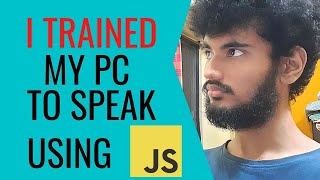 I taught my PC to speak using JavaScript [Speech Synthesis Tutorial]