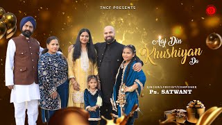 New Christian Song l Aaj Din Khushiyan Da l Featuring Rev. Satwant l TNCF