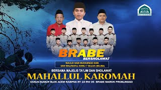 [LIVE] BRABE BERSHOLAWAT II MAULID NABI DAN 7 BULAN KANDUNGAN IBU ISA (20 SEPTEMBER  2024)