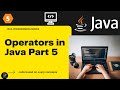 Operator in java || java programming part 5