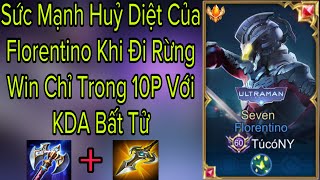 Florentino Trong Tay Tú có NY Đi Rừng Huỷ Diệt Team Bạn Chỉ Trong 10P Bất Tử Với Build Đồ Rừng