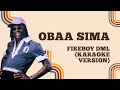 Obaa Sima   Fireboy DML (Karaoke/Instrumental)