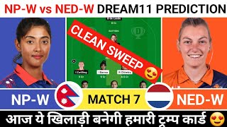 NP-W vs NED-W Dream11 Team|| NP-W vs NED-W Dream11|| NP-W vs NED-W Dream11 Prediction