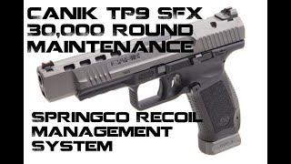 30,000 round maintenace, Canik TP9SFX, Installing the Springco Recoil Management System