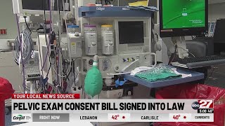 Pelvic exam consent bill signed into law