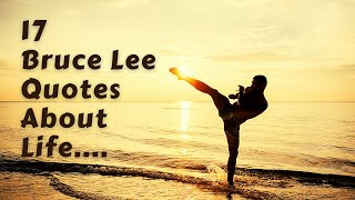 What are the 17 Rules that Bruce Lee followed ???