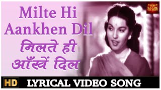 Milte Hi Aankhen Dil Hua - Lyrical Song - Babul - Shamshad Begum, Talat Mahmood - Nargis, Dilip Kuma
