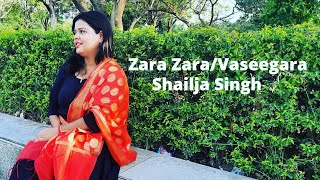 Zara Zara/Vaseegara - Rehna Hai Tere Dil Mein | Bombay Jayashri | Cover | Shailja Singh