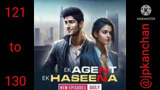 ek agent ek haseena pocket fm episode 121 to 130#pocket fm#story#@jpkanchan#videos