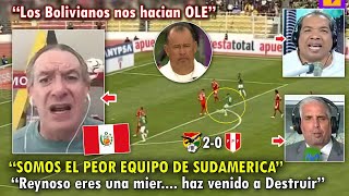 "LARGATE REYNOSO" PERIODISTAS PERUANOS EXPLOTAN CON REYNOSO TRAS PERDER | PERU VS BOLIVIA 2-0 HOY