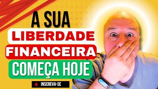 Como Atingir a Liberdade Financeira em 10 Anos (Mesmo Começando do Zero!)