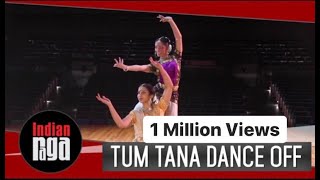 Tum Tana Dance-Off : Kathak - Bharatanatyam | Indian Classical Dance