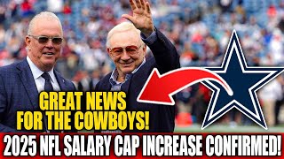 JUST IN: Dallas Cowboys GET HUGE BOOST With 2025 NFL Salary Cap Increase! Super Bowl Push Incoming?