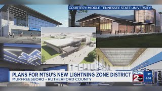 Plans for MTSU's new lightning zone district