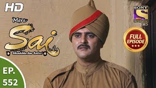 Mere Sai - Ep 552 - Full Episode - 5th November, 2019