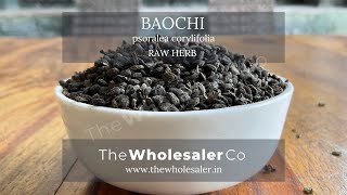 BAOCHI - Bagchi - Psoralea Corylifolia - TheWholesalerCo