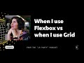 When Una Kravets uses CSS Flexbox vs when she uses CSS Grid