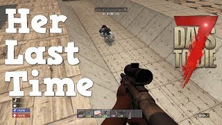 7 Days to Die | PS4 | Final time  | S2 EP56