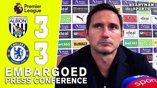 West Brom 3-3 Chelsea - Frank Lampard - Embargoed Post Match Press Conference