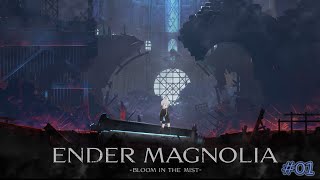 【ENDER MAGNOLIA：Bloom in the Mist (終結者瑪格諾莉亞：霧中綻放)-01-】正式版開玩~~~【芳吟FY-1140126】手殘系重出江湖！