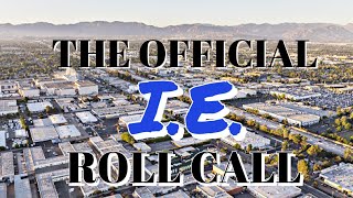 The Official Inland Empire Roll Call!