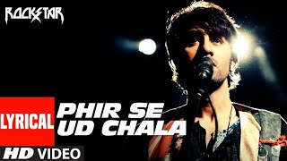 Phir Se Ud Chala Lyrcial Video | Music Series | Rockstar | Ranbir Kapoor