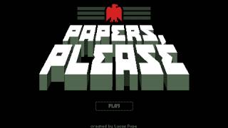 Papers, Please: Theme Song