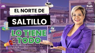 10 Razones irresistibles para mudarte al Norte de Saltillo