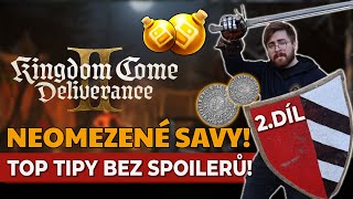 TOP tipy pro nováčky - 2.díl! Bez spoilerů! Neomezené savy, peníze, kůň a léčení. KCD2