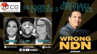 Wrong NDN Podcast:S4, Ep2 Michael Greyeyes Interview