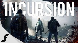 INCURSION - The Division