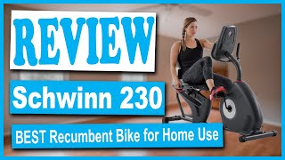 Schwinn 230 Recumbent Bike Review 2020 - Best Recumbent Exercise Bike for Home Use & Indoor Exercise