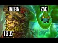 IVERN vs ZAC (JNG) | Rank 3 Ivern, 3/0/9, 1.4M mastery, 300+ games | KR Master | 13.5