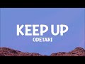 ODETARI - KEEP UP (Lyrics)