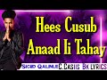 SICIID QALINLE||ANAA II TAHAY ADDUUNKAYGOO||SOO SAARISTII C.CASIIS BK.COM||SONG VIDEO 2022