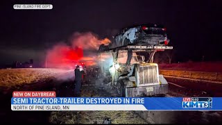 Semi tractor-trailer destroyed in fire north of Pine Island