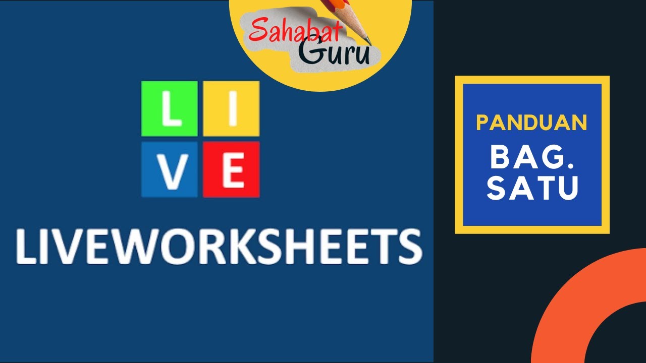 Liveworksheet Bagian Satu Youtube