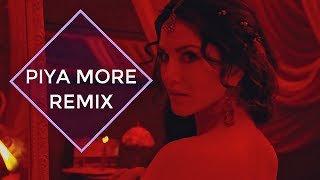 Piya More Remix | Baadshaho | Sunny Leone | Emraan Hashmi | Neeti Mohan | Mika Singh | Akash Musik