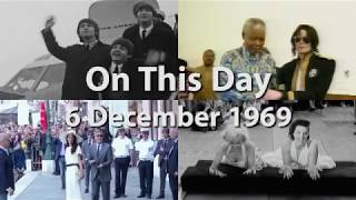 On This Day 6 December 1969