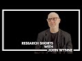 Research Shorts | Prof. John Wynne