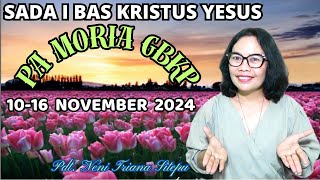 RENUNGAN PA MORIA GBKP MINGGU INI 10 -16 NOVEMBER 2024