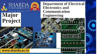 Major Project at Electrical Electronics and Communication engineering Sharda University