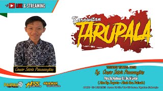 LIVE  KARAWITAN TARUPALA || HSS SOUND SYSTEM || PANDAN PRODUCTION HD