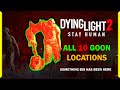 Dying Light 2 Stay Human - All 10 Goon Locations